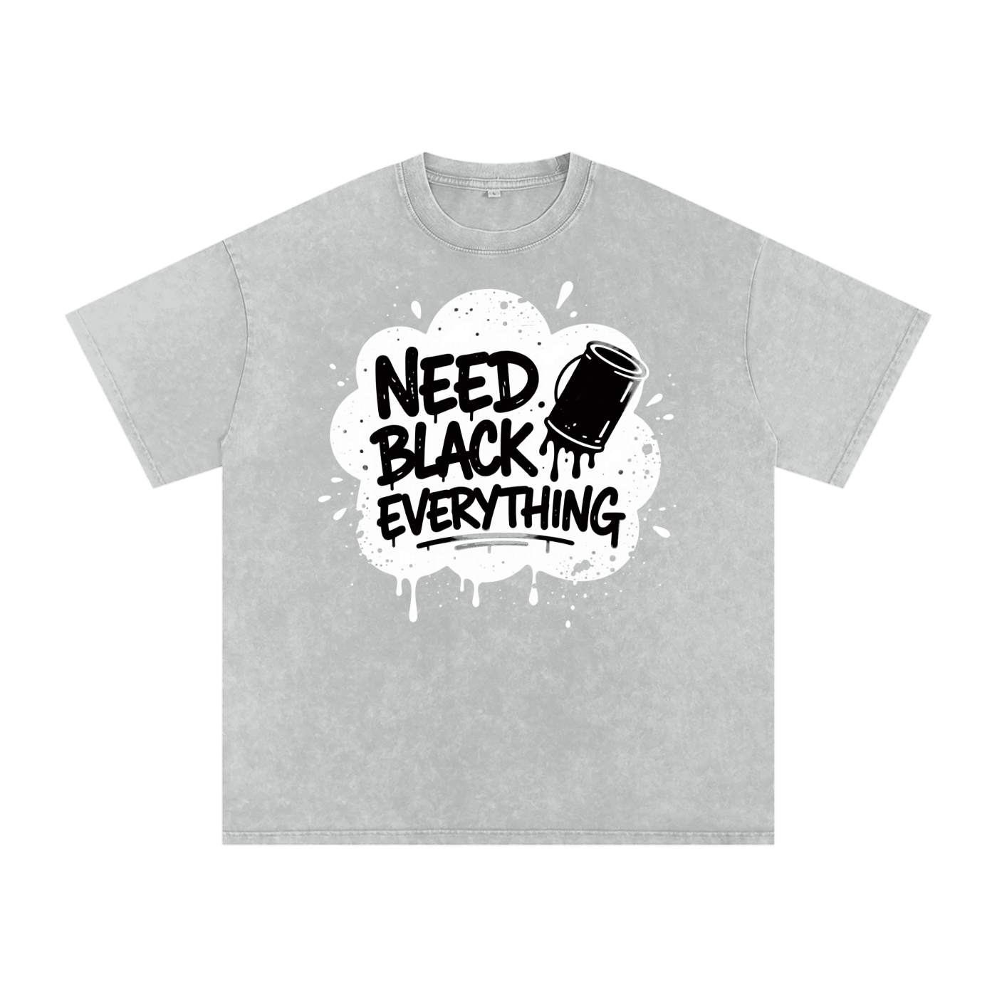 MENS 'NEED  BLACK EVERYTHING 'Snow Washed Oversized Cotton TEE