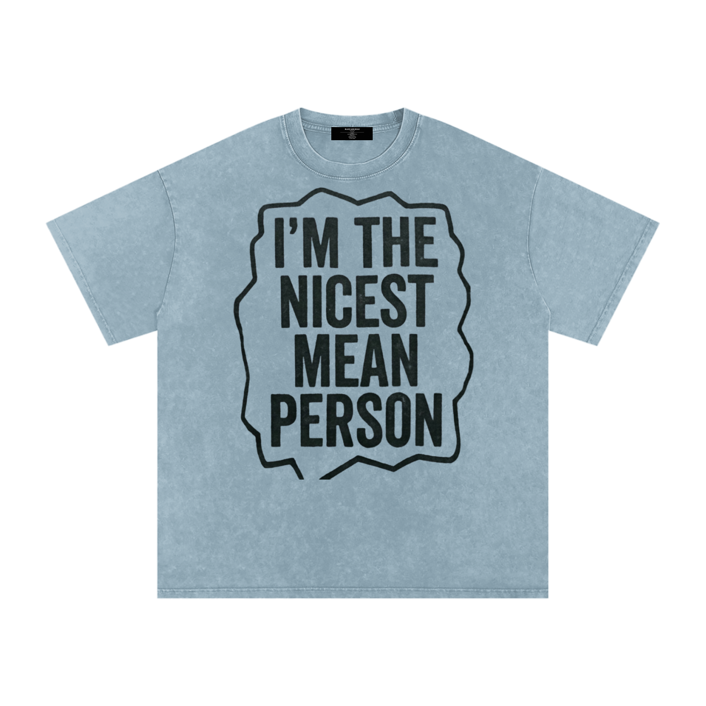 MENS ' NICEST MEAN PERSON ' now Washed Oversized Cotton TEE