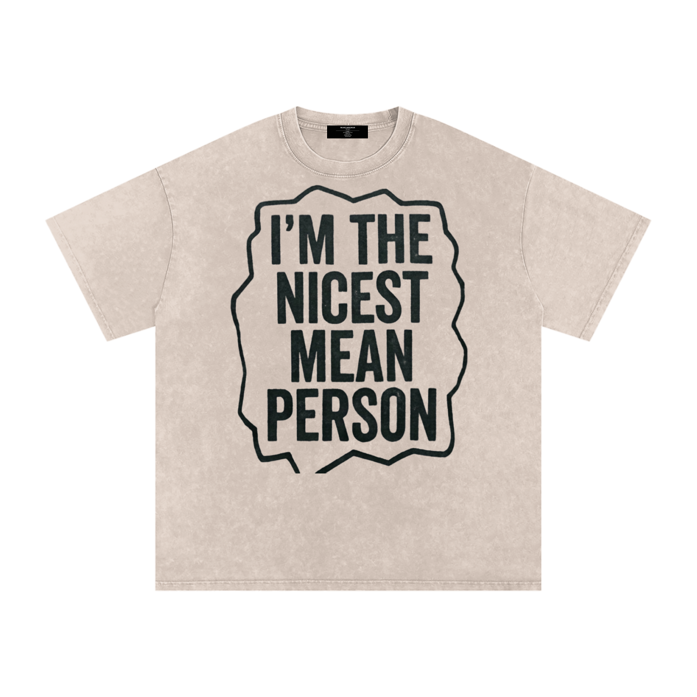 MENS ' NICEST MEAN PERSON ' now Washed Oversized Cotton TEE