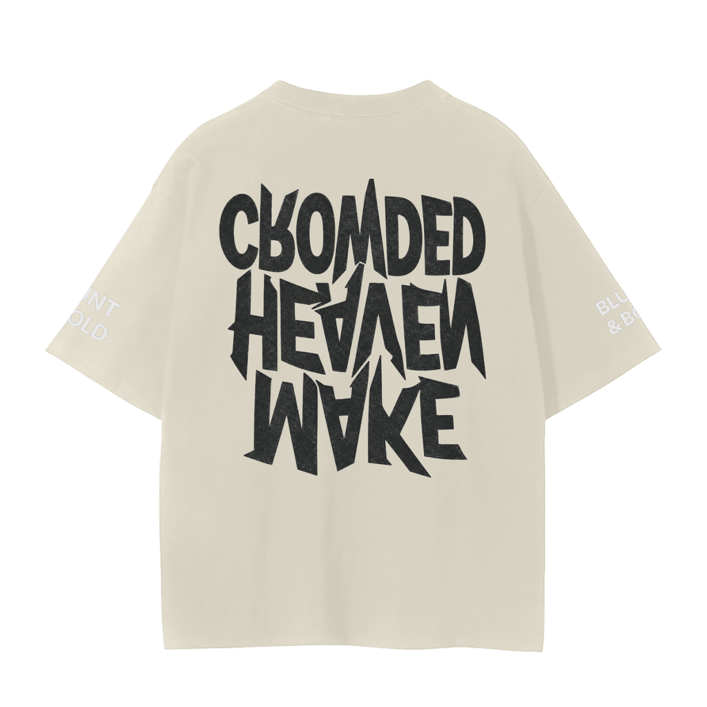 MENS 'MAKE HEAVEN CROWDED' Seemless Oversized Tee