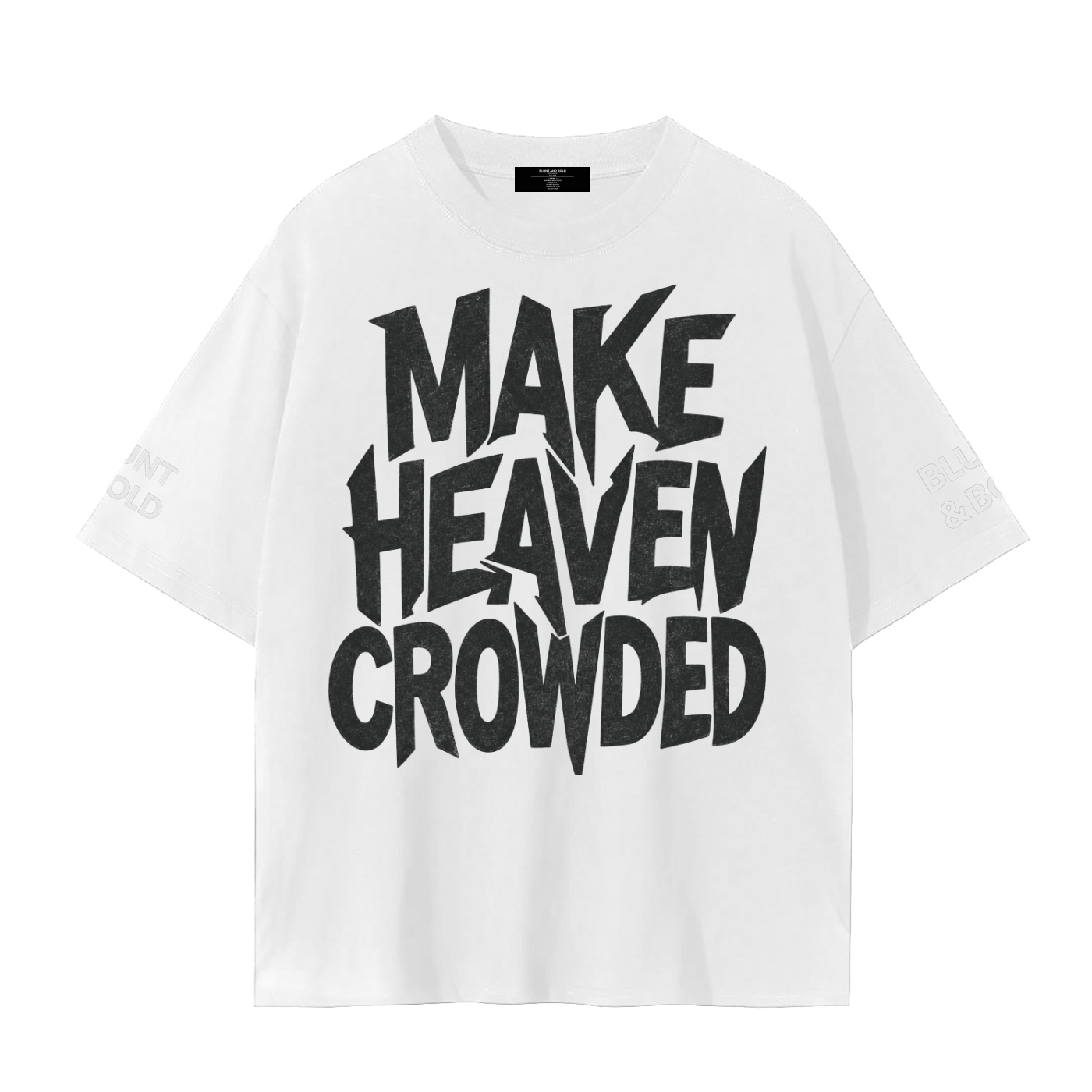 MENS 'MAKE HEAVEN CROWDED'