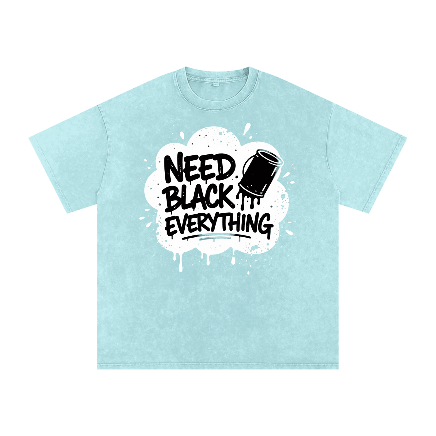 MENS 'NEED  BLACK EVERYTHING 'Snow Washed Oversized Cotton TEE