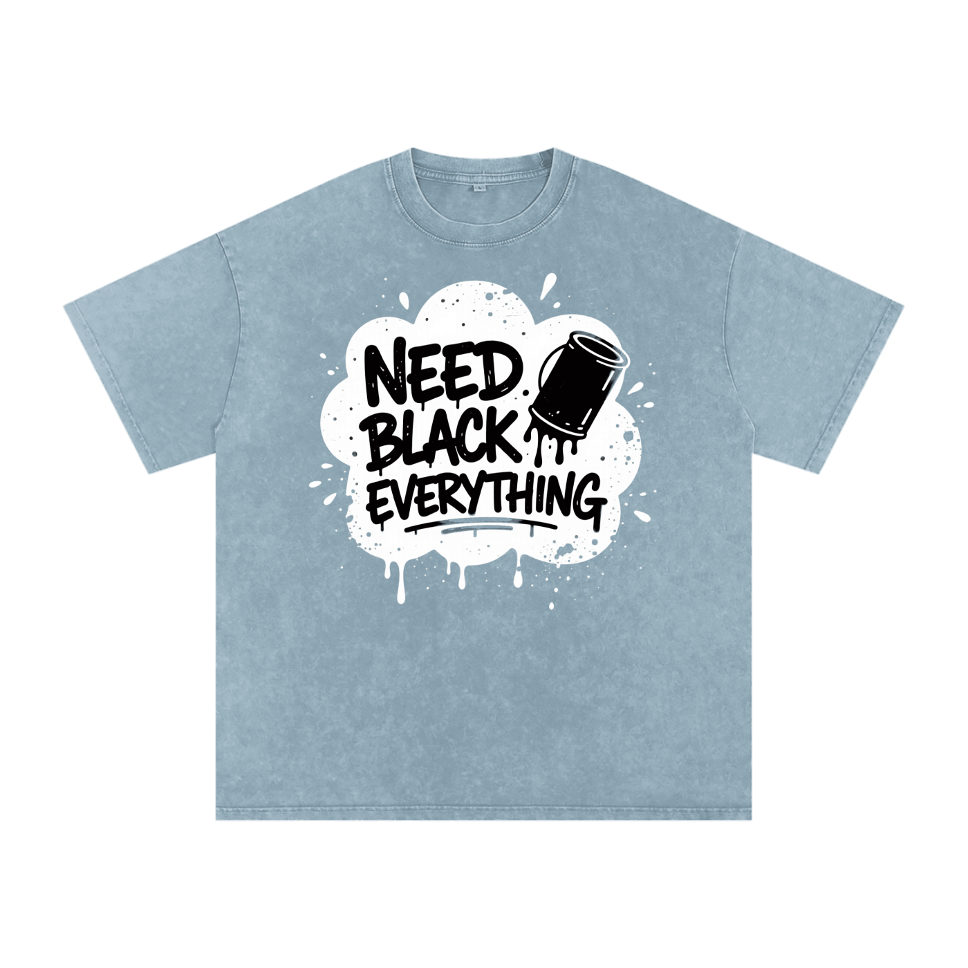 MENS 'NEED  BLACK EVERYTHING 'Snow Washed Oversized Cotton TEE