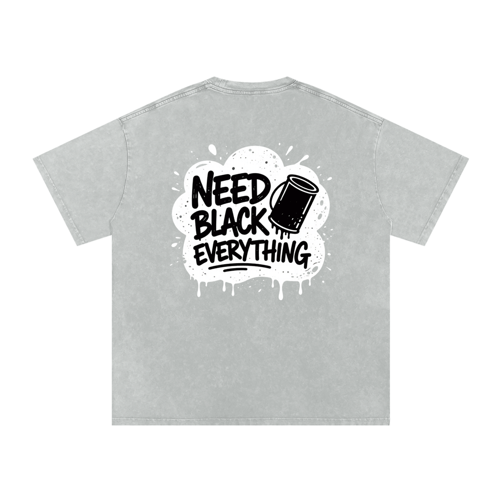 MENS 'NEED  BLACK EVERYTHING 'Snow Washed Oversized Cotton TEE