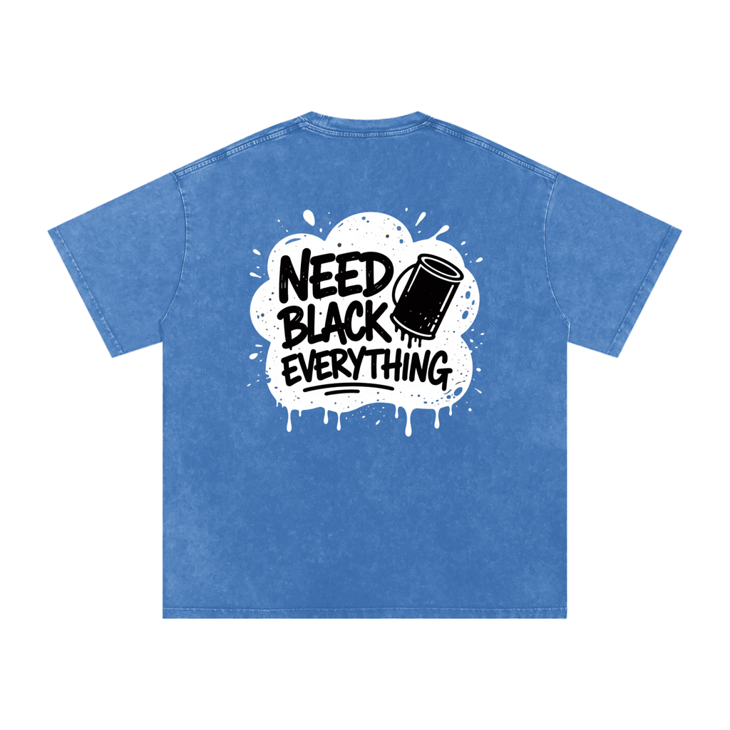 MENS 'NEED  BLACK EVERYTHING 'Snow Washed Oversized Cotton TEE