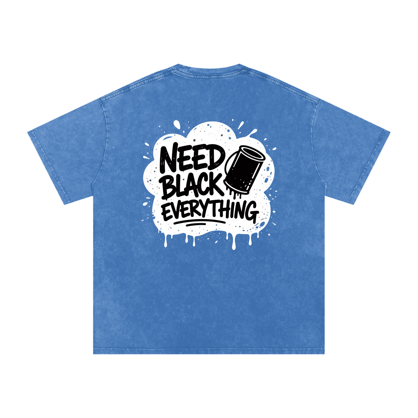 MENS 'NEED  BLACK EVERYTHING 'Snow Washed Oversized Cotton TEE