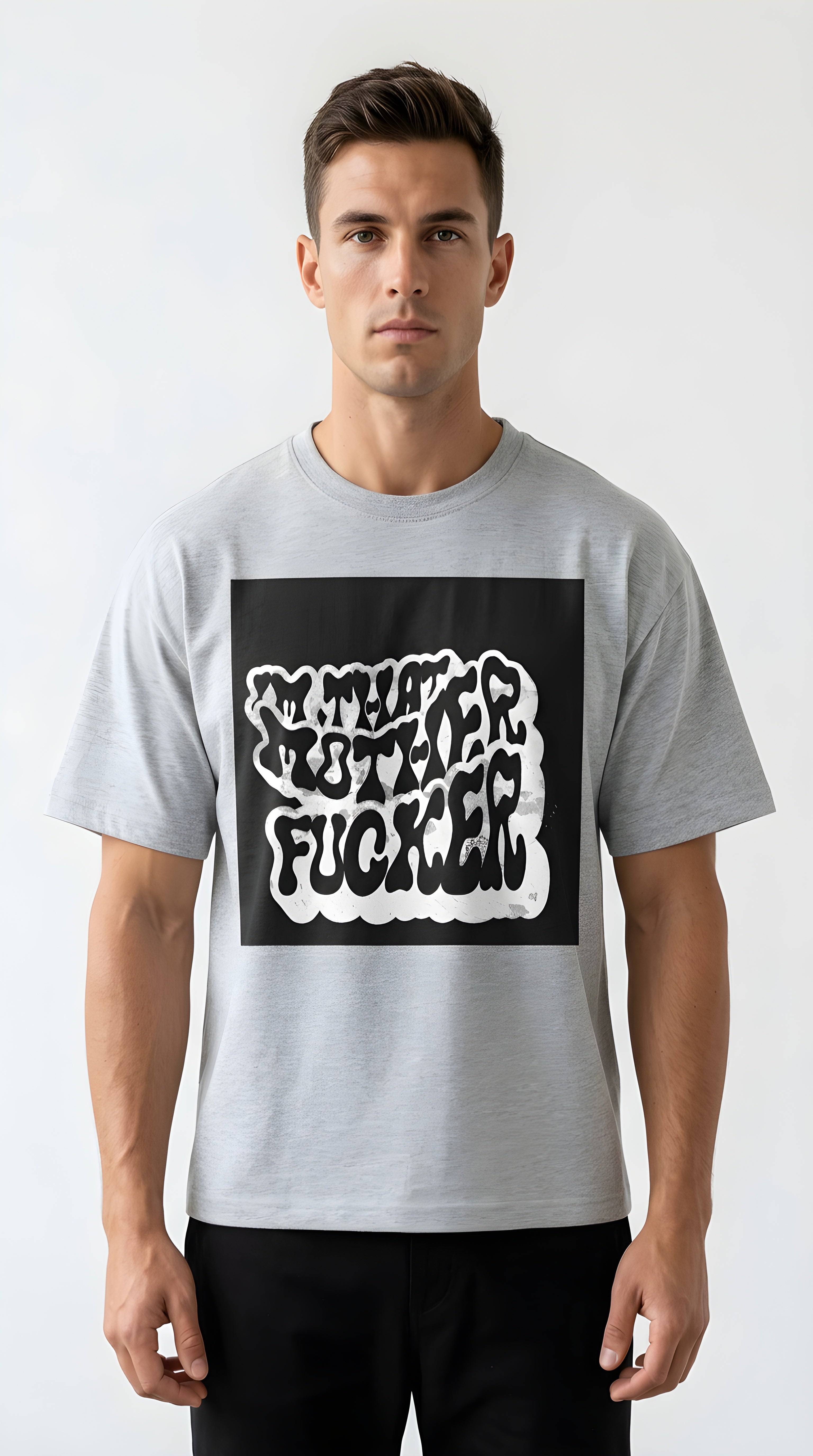 I'm That Mother Fucker Statement Boxy Oversized Tee